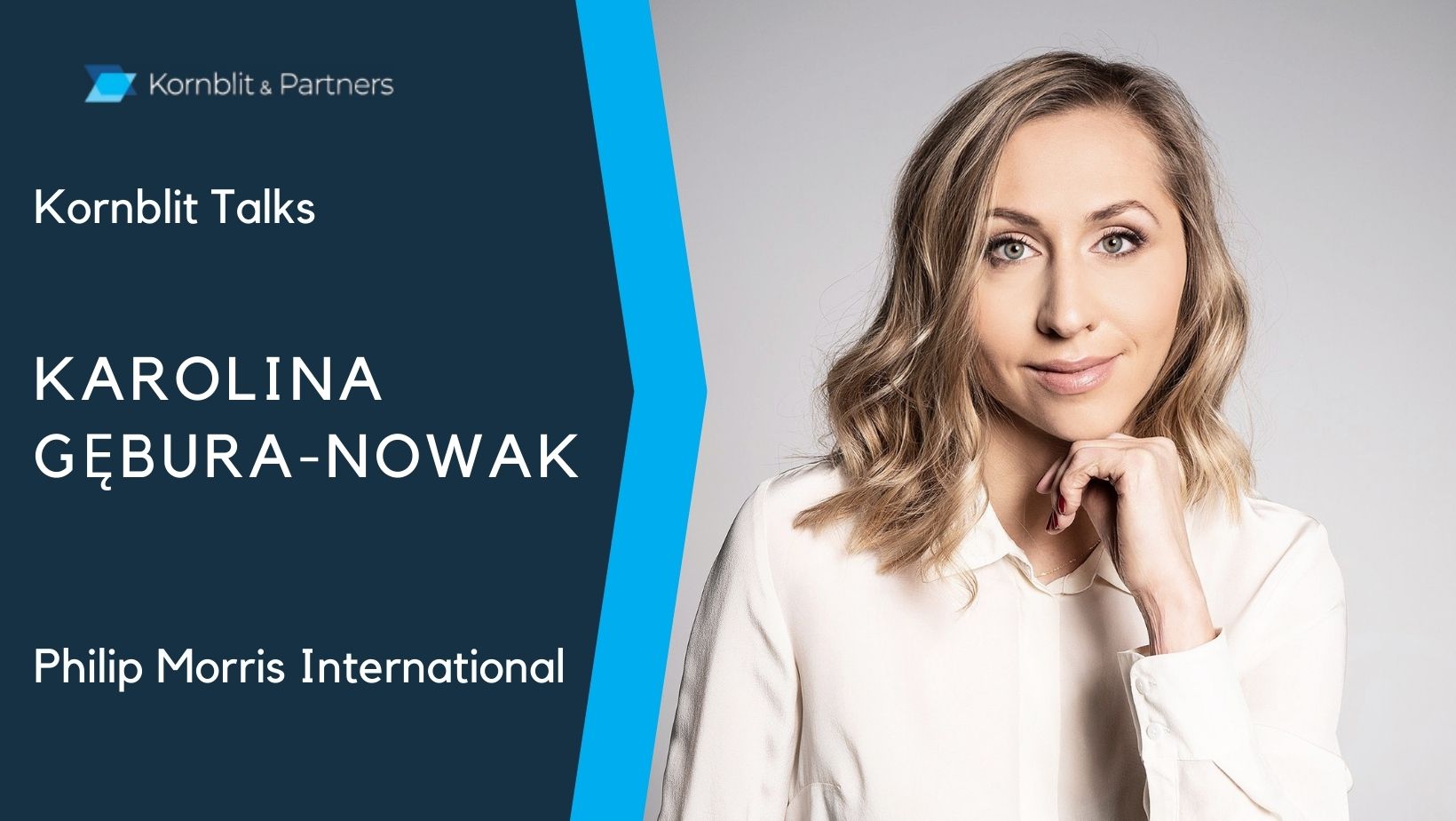 Karolina Gębura-Nowak, Philip Morris International People & Culture Director Poland & Baltic States