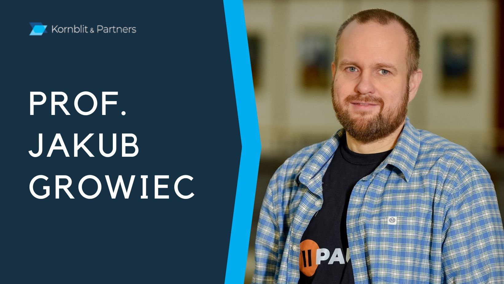 Prof Jakub Growiec wywiad dla Kornblit & Partners